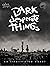 Dark Desperate Things: an i...