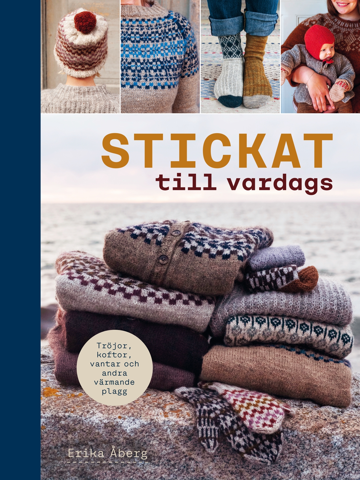 Stickat till vardags (Hardcover)