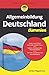 Allgemeinbildung Deutschland für Dummies by Christa Pöppelmann
