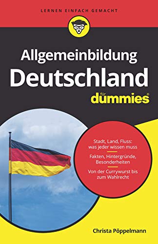 Allgemeinbildung Deutschland für Dummies (German Edition)