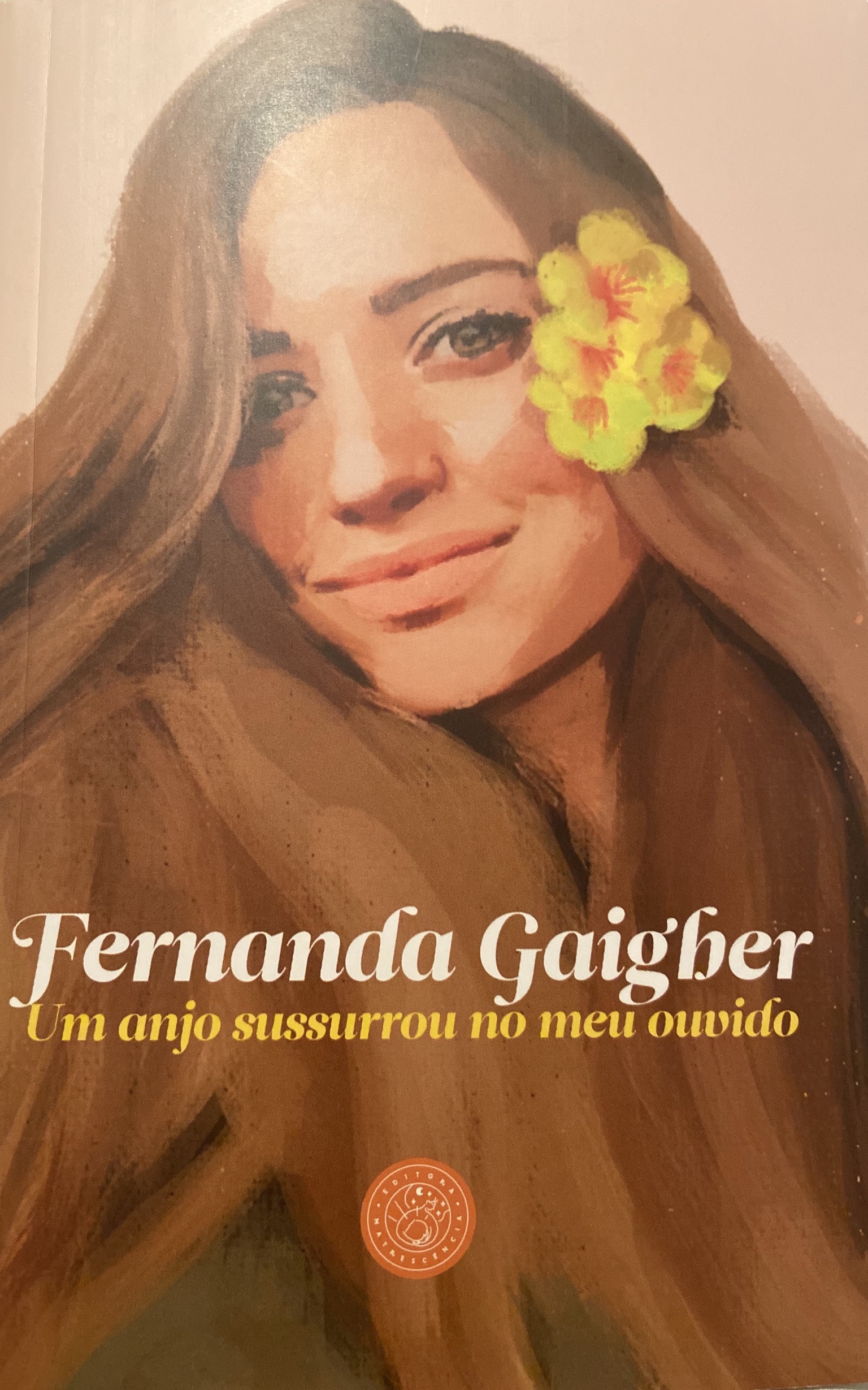 Um anjo sussurrou no meu ouvido