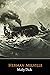 Moby Dick Novel by Herman Melville "The Complete Unabridged & Annotated Edition"