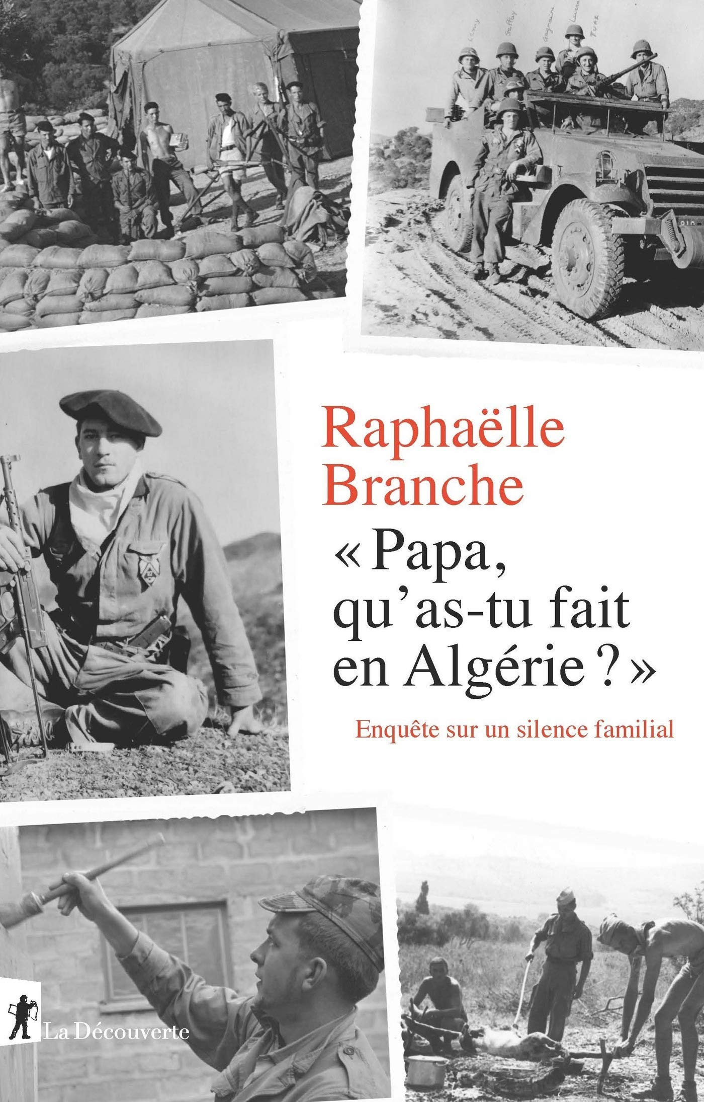 Papa, qu'as-tu fait en Algérie ? (French Edition)