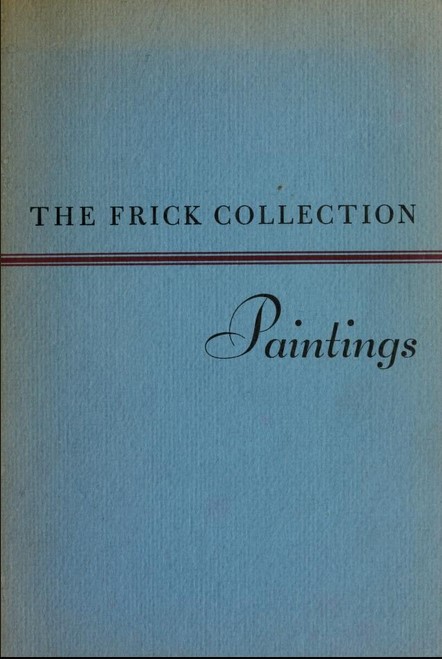 Paintings : the Frick Collection, New York (Hardcover)
