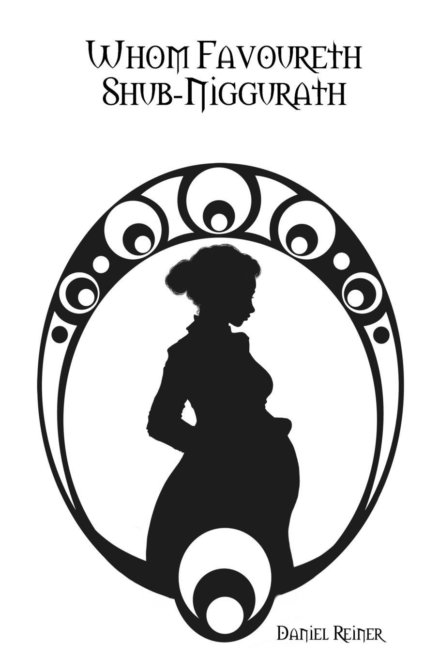 Whom Favoureth Shub-Niggurath