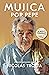 Mujica por Pepe: Conversaciones con Nicolás Trotta (Spanish Edition)