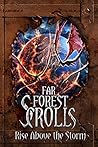 Rise Above the Storm (Far Forest Scrolls, #3) Rise Above the Storm (Far Forest Scrolls, #3)