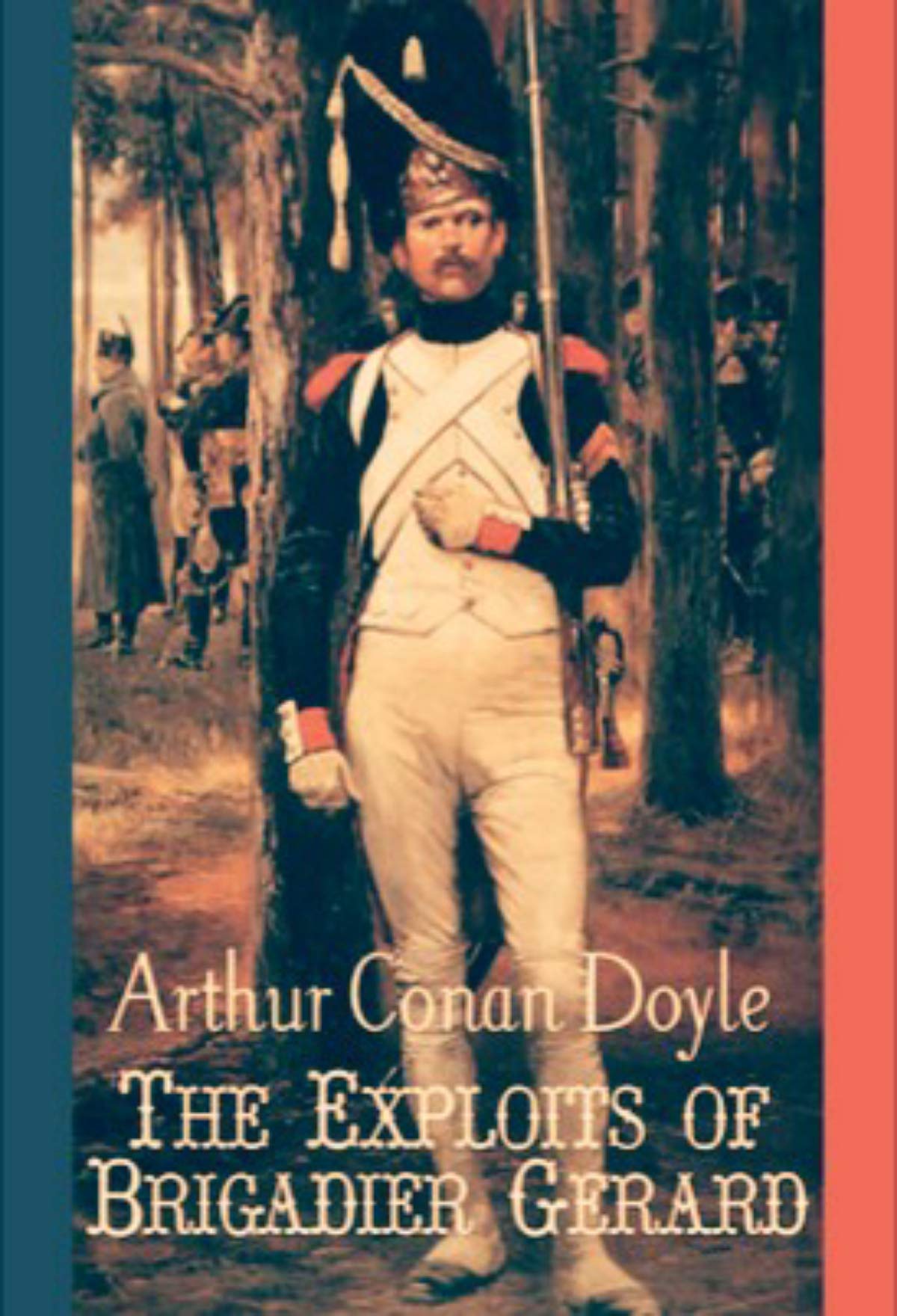 The Exploits of Brigadier Gerard (annotated): Historical
