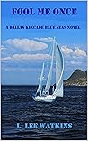 Fool Me Once (The Blue Seas Series Book 1)
