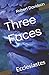Three Faces: Ecclesiastes