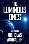 The Luminous Ones