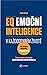 EQ - Emoční inteligence v každodenním životě