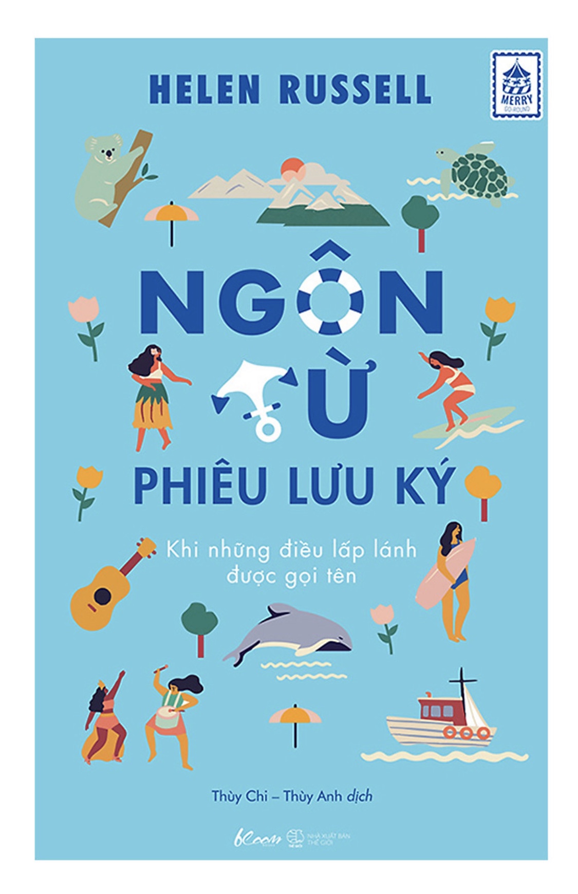 Ngôn Từ Phiêu Lưu Ký