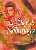 Le Chef de Nobunaga Vol. 23