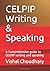 CELPIP Writing & Speaking: A Comprehensive guide to CELPIP writing and speaking