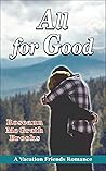 All for Good by Roseann McGrath Brooks
