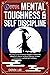 MENTAL TOUGHNESS & SELF-DISCIPLINE by Derek Lee