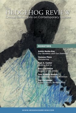 The Hedgehog Review: Monsters (Vol 22, Number 1)