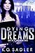 Dying Dreams (Dying Dreams, #1)