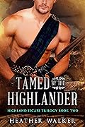 Tamed by the Highlander