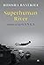SUPERHUMAN RIVER by Bidisha Banerjee