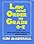 Law and order in Grade 6-E;...