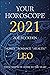Your Horoscope 2021: Leo