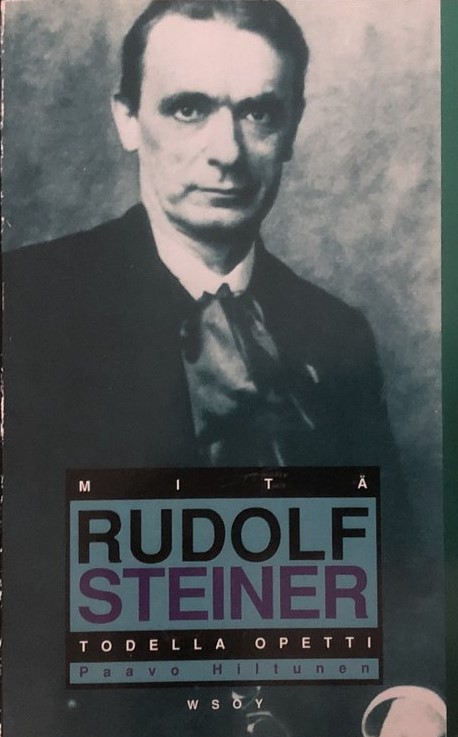 Mitä Rudolf Steiner todella opetti