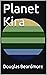 Planet Kira by Douglas Beardmore