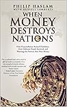 When Money Destro...