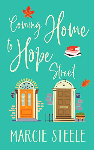 Coming Home to Hope Street (The Hope Street Series #2)