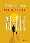 Her Şey Geçer