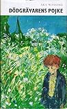 Dödgrävarens Pojke