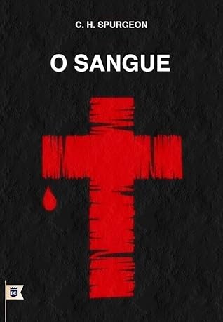 O Sangue, por C. H. Spurgeon