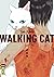 Walking Cat - Tome 2 by Tomo Kitaoka Walking Cat - Tome 2 by Tomo Kitaoka