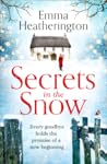 Secrets in the Snow by Emma Heatherington