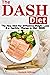 The DASH Diet: The New Diet...