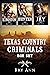 Texas Country Criminals: Bo...