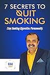 7 Secrets To Quit...