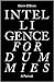 Intelligence for Dummies: Essays and Other Collected Writings