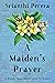 A Maiden's Prayer: A Family...