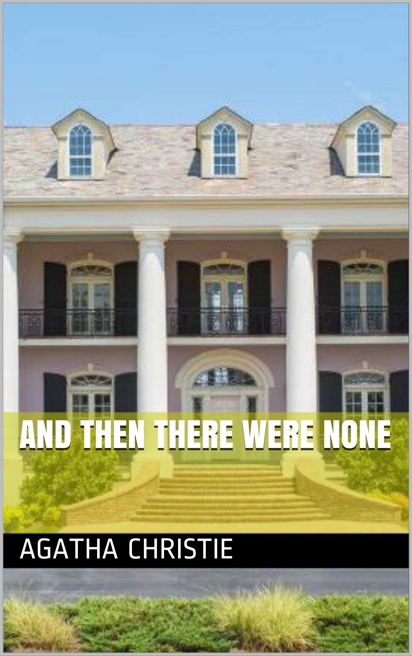 And Then There Were None
