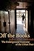 Off the Books by Venkatesh