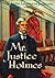Mr. Justice Holmes