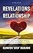 Revelations of Relationship: What You Don’t Know About Finding True Love and Sustaining Relationship