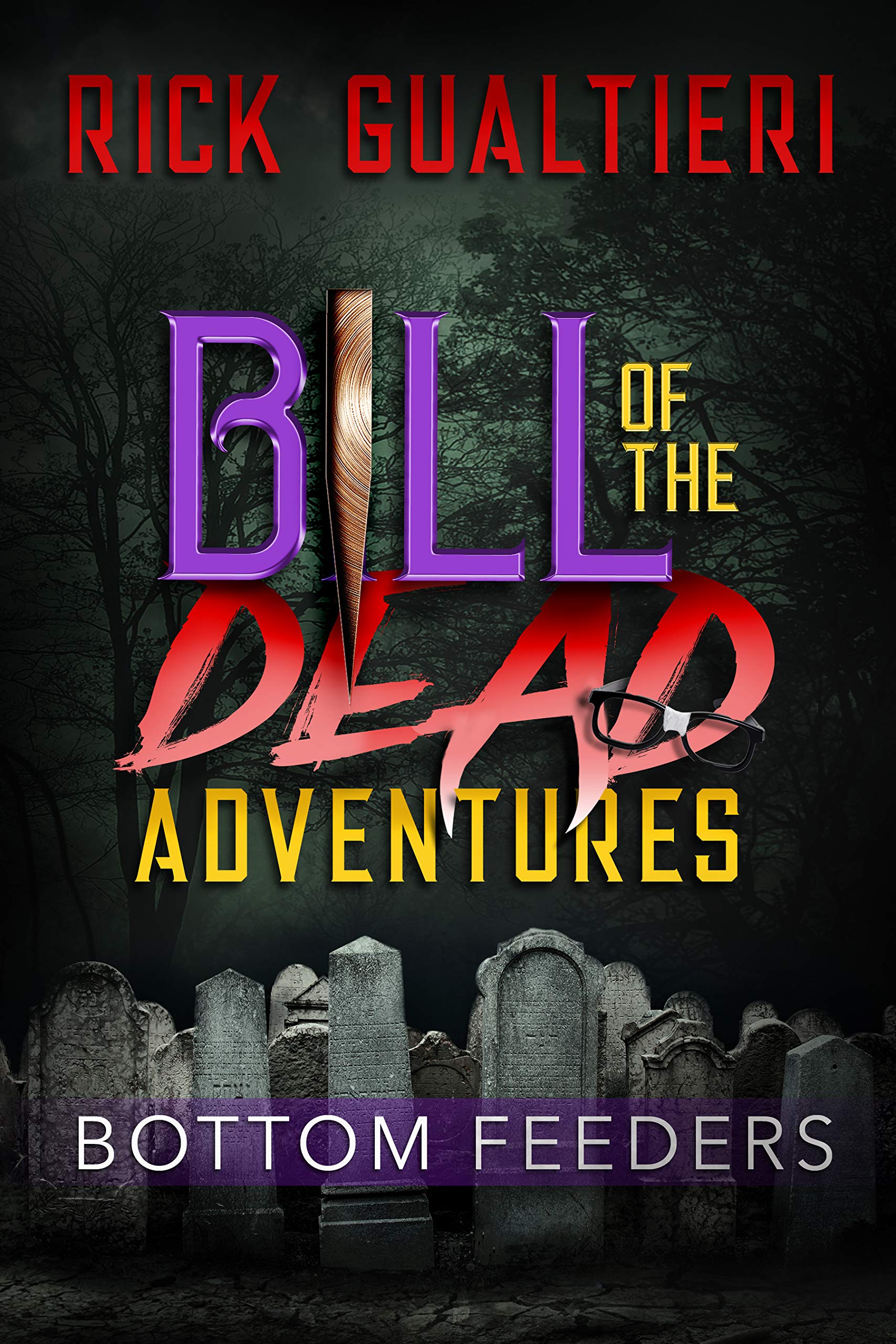 Bottom Feeders (Bill of the Dead Adventures, #1)