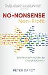 No-Nonsense Non-Profit: Leadership Principles for Church and Charity