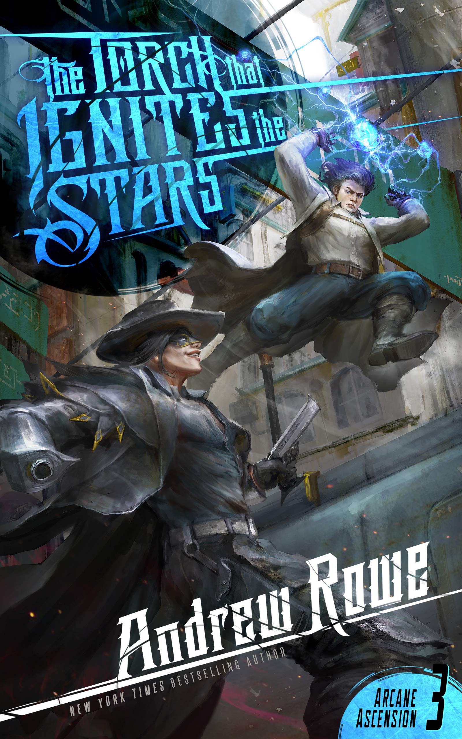 The Torch that Ignites the Stars (Arcane Ascension, #3)