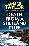 Death from a Shetland Cliff (The Shetland Sailing Mysteries)