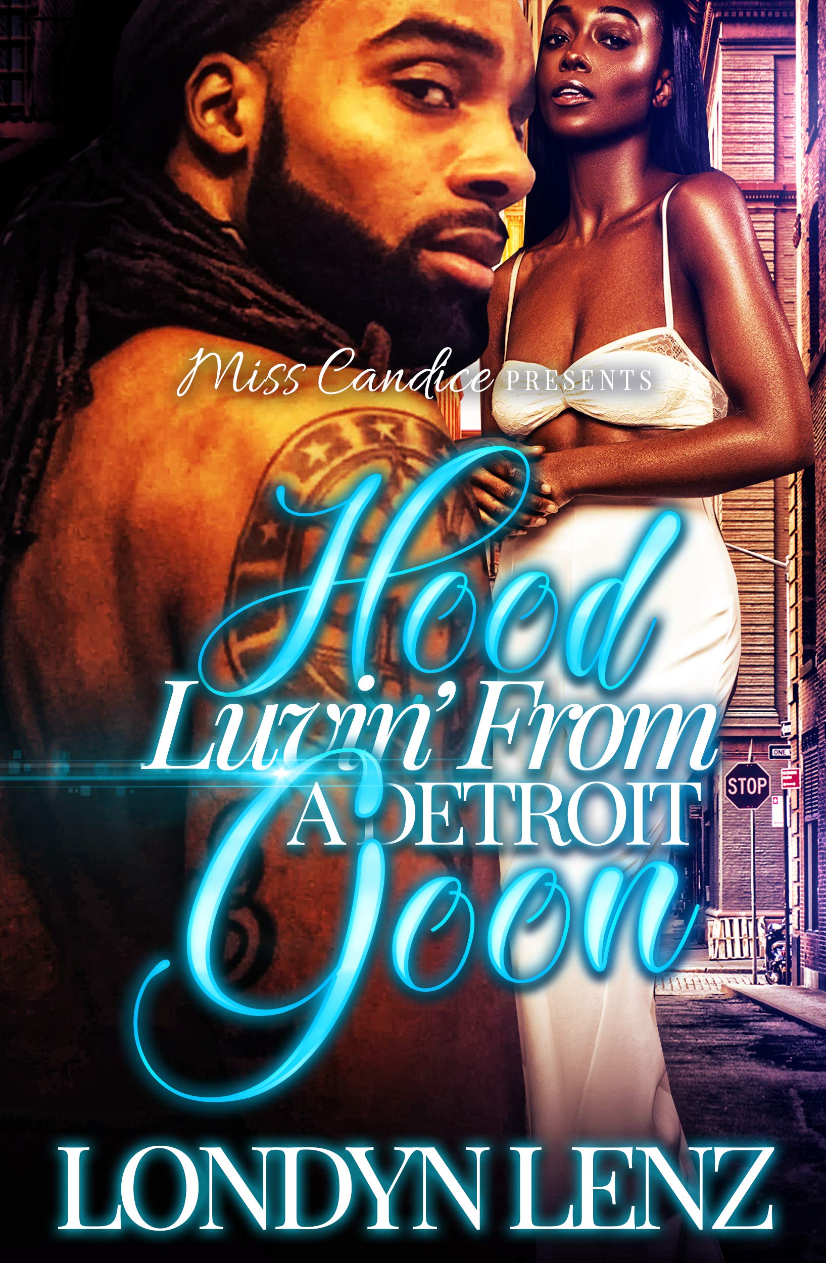 Hood Luvin' From a Detroit Goon (Kindle Edition)